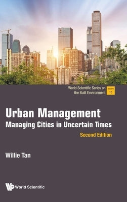 Urban Management (2nd Ed) by Tan Willie