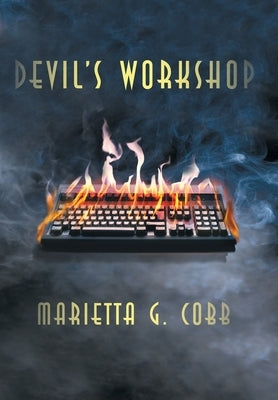 Devil's Workshop by Cobb, Marietta G.