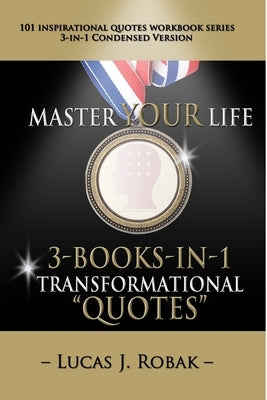 101 Insipirational Quotes Workbook: Free by Robak, Lucas J.