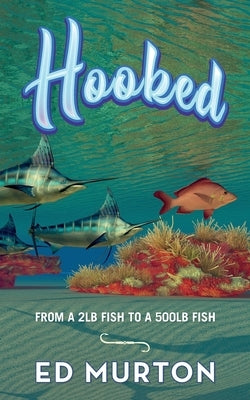 Hooked by Murton, Edward