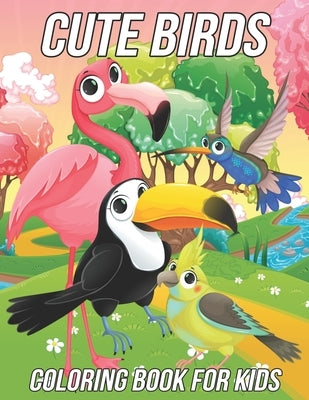 Birds Coloring Book for Kids: Fun, Cute and Unique Coloring Pages for Girls and Boys with Beautiful Illustrations of Parrot, Toucan, Hornbill, Pigeo by Zentangle Designs, Mezzo