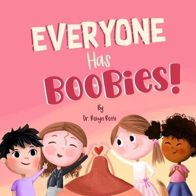 Everyone Has Boobies! by Zaki, Amna