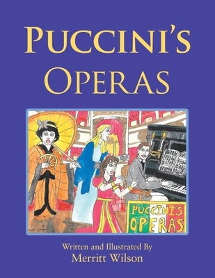 Puccini's Operas by Wilson, Merritt