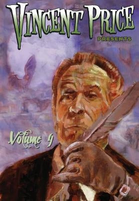 Vincent Price Presents: Volume 4 by Moreira, Manoel