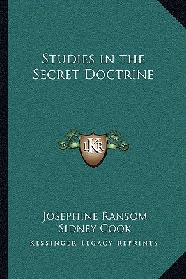 Studies in the Secret Doctrine by Ransom, Josephine