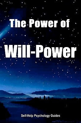 The Power of Will-Power by Mitra, A.