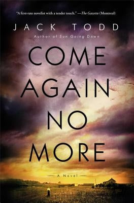 Come Again No More by Todd, Jack