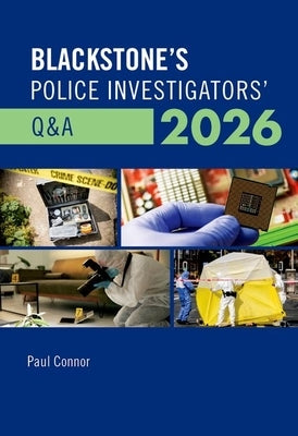Blackstone's Police Investigators' Q&A 2026 by Connor, Paul