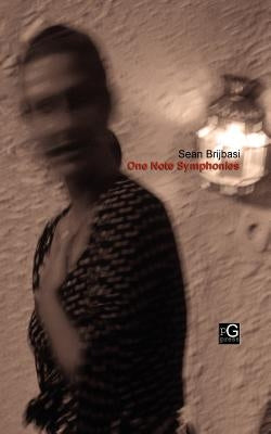 One Note Symphonies by Brijbasi, Sean