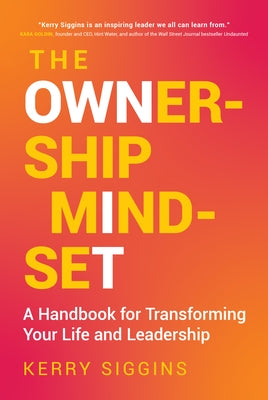 Ownership Mindset a Handbk for by Siggins, Kerry