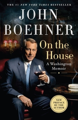On the House by Boehner, John