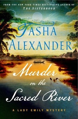 Murder on the Sacred River by Alexander, Tasha
