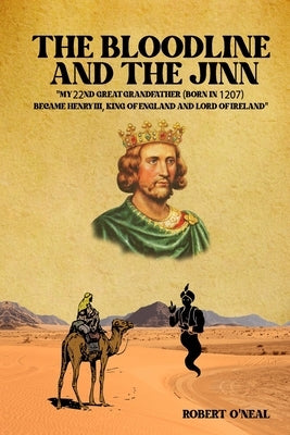 The Bloodline and the Jinn by O'Neal, Robert