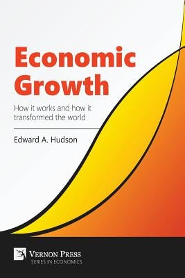 Economic Growth by Hudson, Edward A.