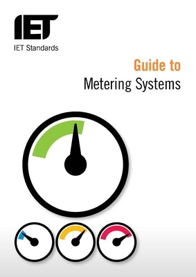 Guide to Metering Systems: Specification, Installation and Use by Tuffen, Vic
