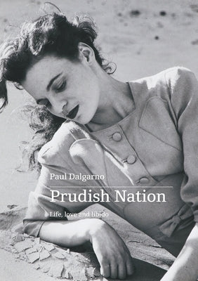 Prudish Nation by Dalgarno, Paul