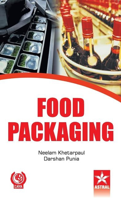 Food Packaging by Khetarpaul, Neelam &. Punia Darshan