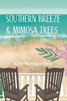 Southern Breeze & Mimosa Trees by Montgomery, Kate