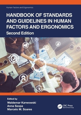 Handbook of Standards and Guidelines in Human Factors and Ergonomics by Karwowski, Waldemar