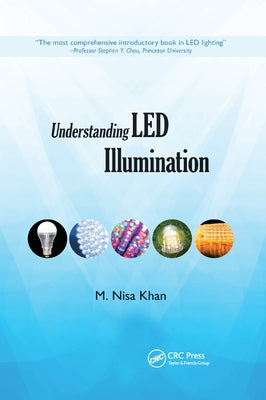 Understanding LED Illumination by Khan, M. Nisa