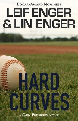 Hard Curves: A Gun Pedersen Novel by Enger, Lin