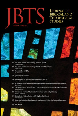 Journal of Biblical and Theological Studies, Issue 4.2 by Diffey, Daniel S.