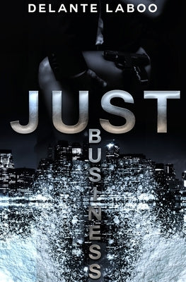 Just Business by Laboo, Delante