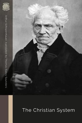 The Christian System by Saunders, Thomas Bailey