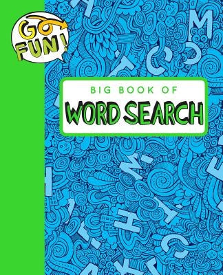Go Fun! Big Book of Word Search 2, 10 by Andrews McMeel Publishing