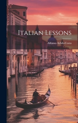Italian Lessons by Arbib-Costa, Alfonso