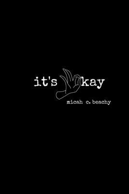 It's Okay by Beachy, Micah