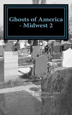 Ghosts of America - Midwest 2 by Lautner, Nina