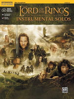 The Lord of the Rings Instrumental Solos: Alto Sax, Book & Online Audio/Software [With CD (Audio)] by Shore, Howard