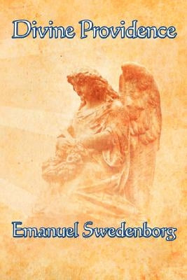 Divine Providence by Swedenborg, Emanuel