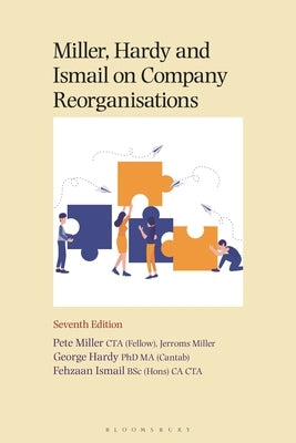 Miller, Hardy and Ismail on Company Reorganisations by Miller, Pete