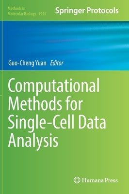 Computational Methods for Single-Cell Data Analysis by Yuan, Guo-Cheng