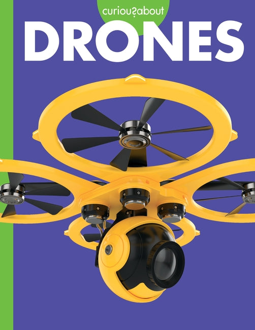 Curious about Drones by Terp, Gail