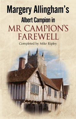 Mr. Campion's Farewell by Ripley, Mike
