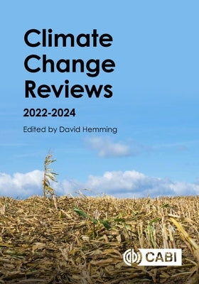 Climate Change Reviews: 2022-2024 by Hemming, David