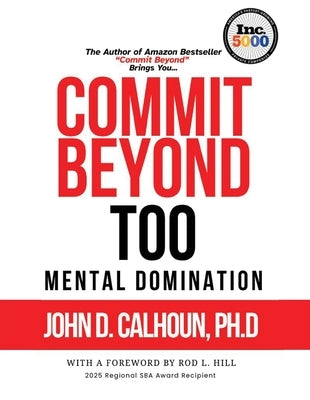 Commit Beyond TOO by D. Calhoun Ph. D., John