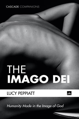 The Imago Dei by Peppiatt, Lucy