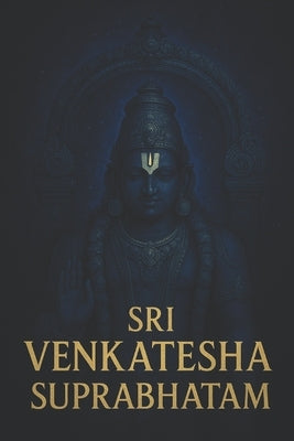 Sri Venkatesha Suprabhatam by Menon, Arjun