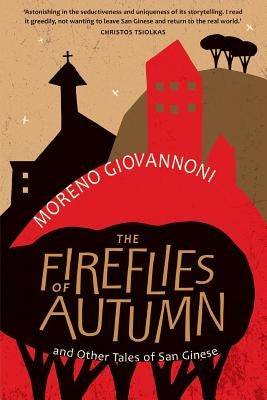 The Fireflies of Autumn by Giovannoni, Moreno