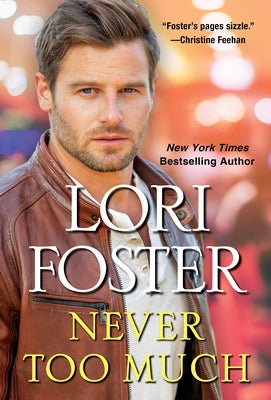 Never Too Much by Foster, Lori