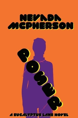 Poser: A Eucalyptus Lane Novel: A Eucal Lane Novel by McPherson, Nevada