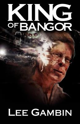 King of Bangor by Gambin, Lee