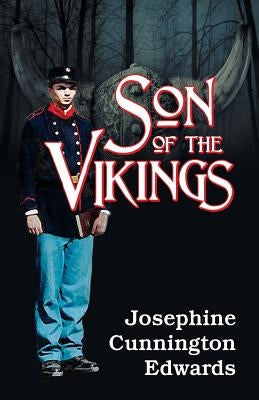 Son of the Vikings by Edwards, Josephine Cunnington