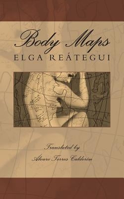 Body Maps by Torres Calderon, Alvaro