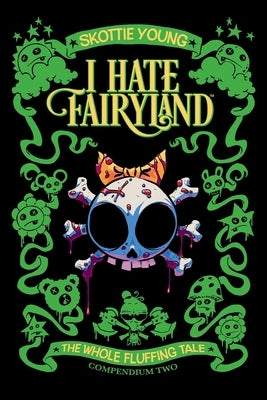 I Hate Fairyland Compendium Two by Young, Skottie