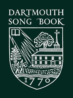 Dartmouth Song Book by Zeller, Paul R.